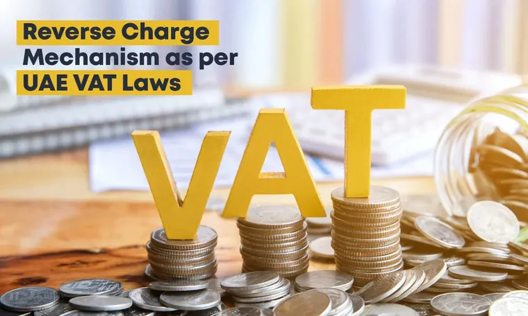 VAT and corporate tax concept image illustrating Critical Things You Need to Know About RCM in UAE VAT